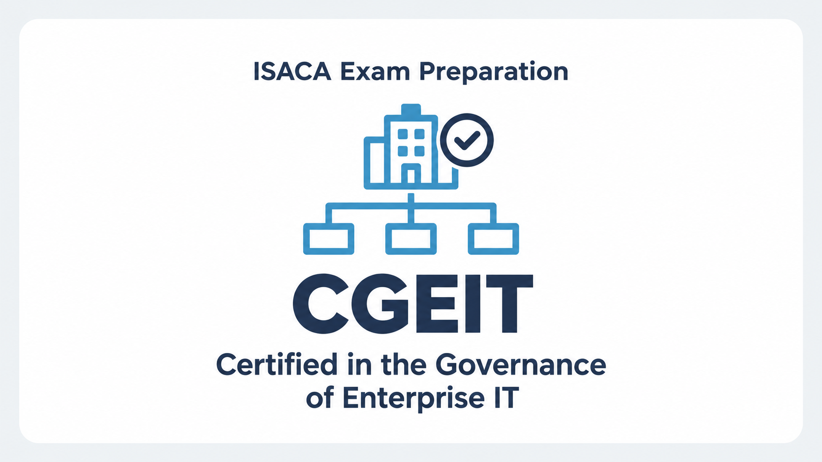 ISACA認定 CGEIT (Certified in the Governance of Enterprise IT)対策コース